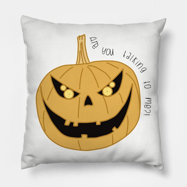 Are you talking to me? Pillow by Rodhia