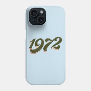 The Seventies - 1972 Phone Case