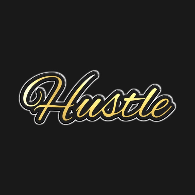 Shiny black and gold HUSTLE word design by Donperion