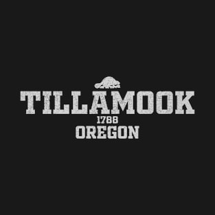 Tillamook Oregon T-Shirt