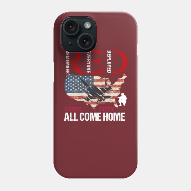 Red Friday Remember Everyone Deployed,USA Flag, Veterans Day,Red Friday Phone Case by Emouran