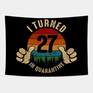 I Turned 27 In Quarantine Tapestry