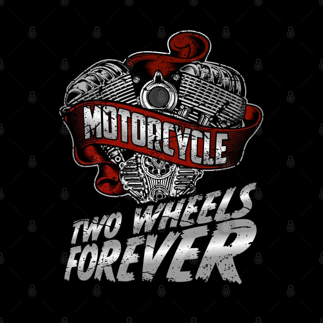 Two Wheels Forever Biker Heart by RockabillyM