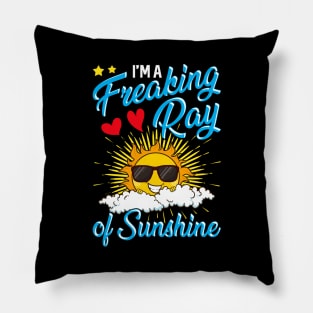 Cute I'm A Freaking Ray Of Sunshine Pillow