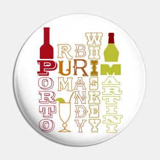 Purim - Porto, Rum, Brandy, Whiskey, Martini Pin