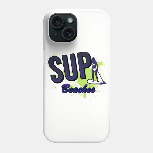 SUP Beaches Surfing Phone Case by RKP'sTees