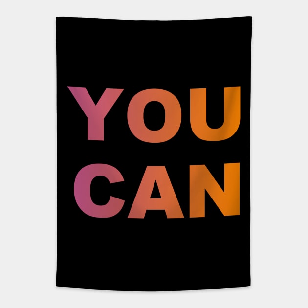 YOU CAN Tapestry by gustavoscameli