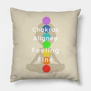 Chakras aligned, feeling fine! Pillow