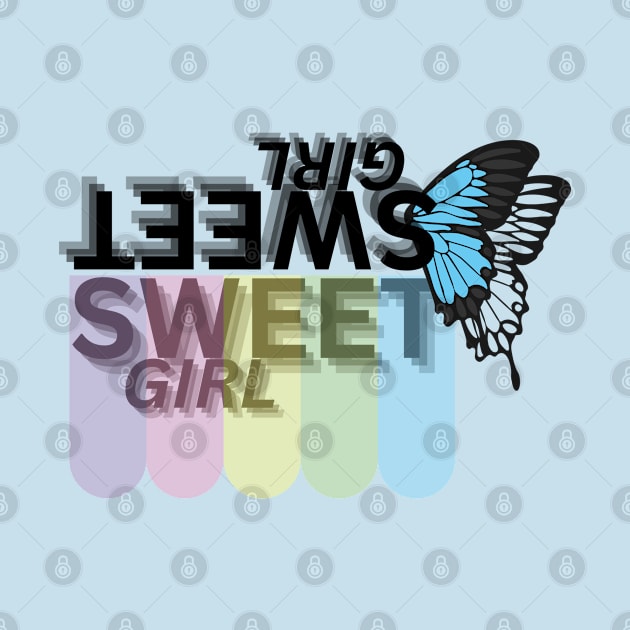 SWEET GIRL by Butterfly Dira