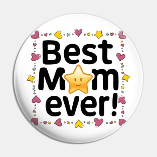 Best Mom Ever square design with star and heart Pin