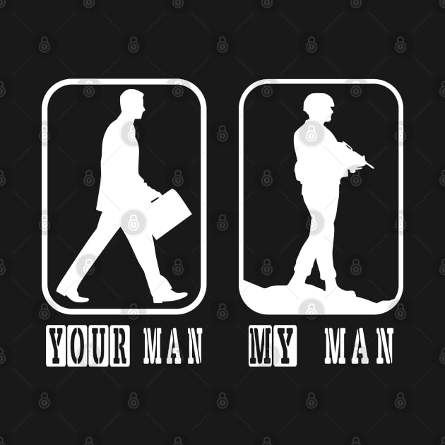 Your Man my man soldier army proud wife by Kingluigi