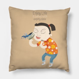 Enjoy Simple Life, It Comes With Expiry Date Pillow