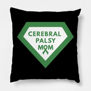 Cerebral Palsy mom Pillow