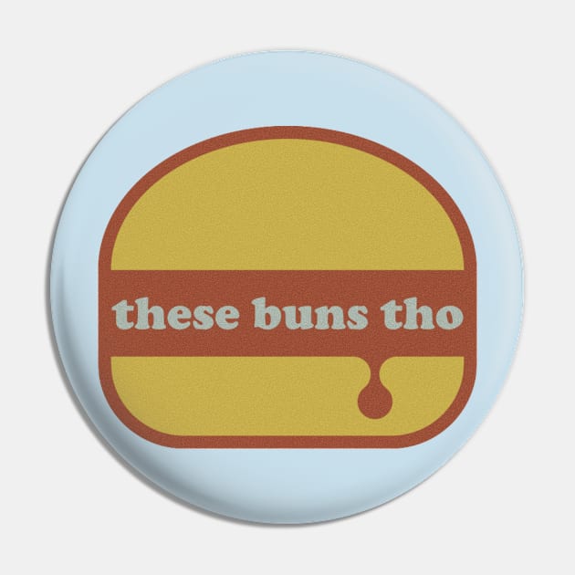 These Buns Tho!!! Pin by meganther0se