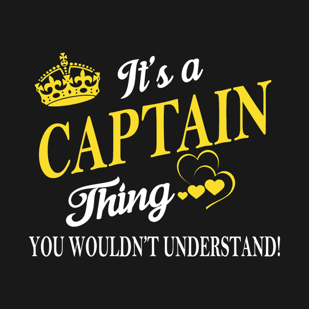 Its CAPTAIN Thing You Wouldnt Understand by Fortune