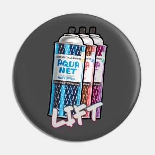 Do You Even Lift? Aqua Net Pin