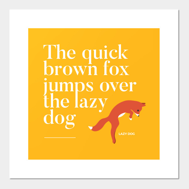 Get The Quick Brown Fox Jumps Over The Lazy Dog Fonts Background