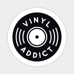 Vinyl Addict Magnet