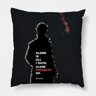 Sherlock - Alone is all I have Pillow