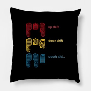 Up shift down shift Oooh shift funny car diving Pillow