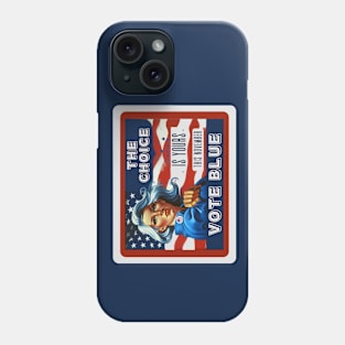 The CHOICE is YOURS Phone Case