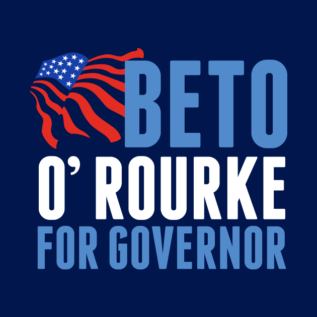 Beto O'Rourke for Texas Governor 2022 by epiclovedesigns