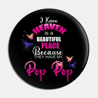 Heaven Is Beautiful Place My Pop Pop Angel Memorial Family Pin