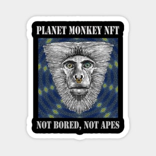 On Planet Monkey nft Collection Not Bored Apes Magnet