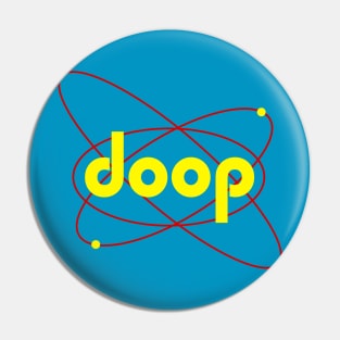 Democratic Order of Planets - DOOP Pin