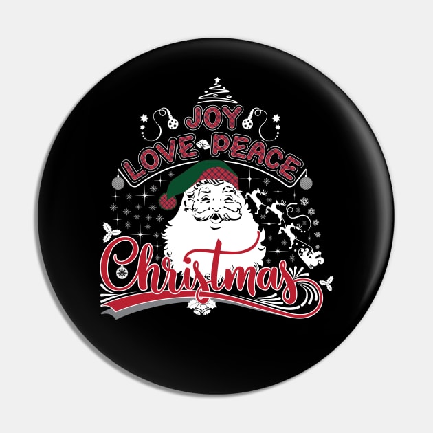 Joy Love Peace Christmas-Best Christmas T-Shirts Pin by GoodyBroCrafts