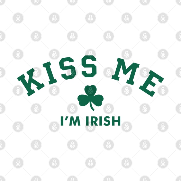 Kiss Me I'm Irish by jhonybrothers_cloth.ltd