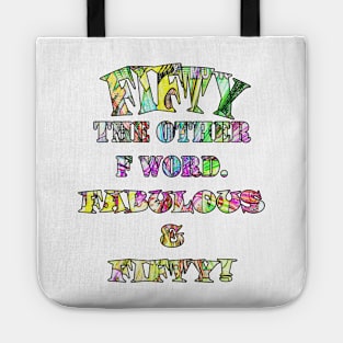 Funny 50th Birthday Fabulous & Fifty Birthday Cards and Gifts Tote