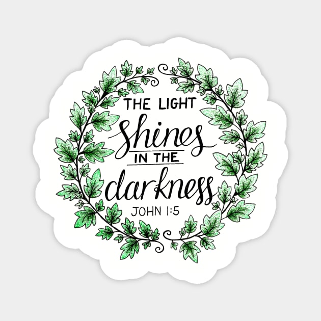 The Light Shines In The Darkness Magnet by heroics