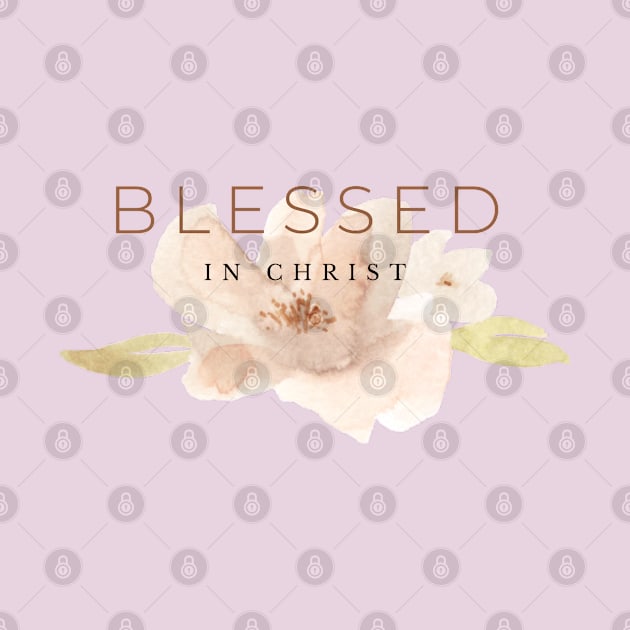 Watercolor floral Blessed in Christ by Mission Bear