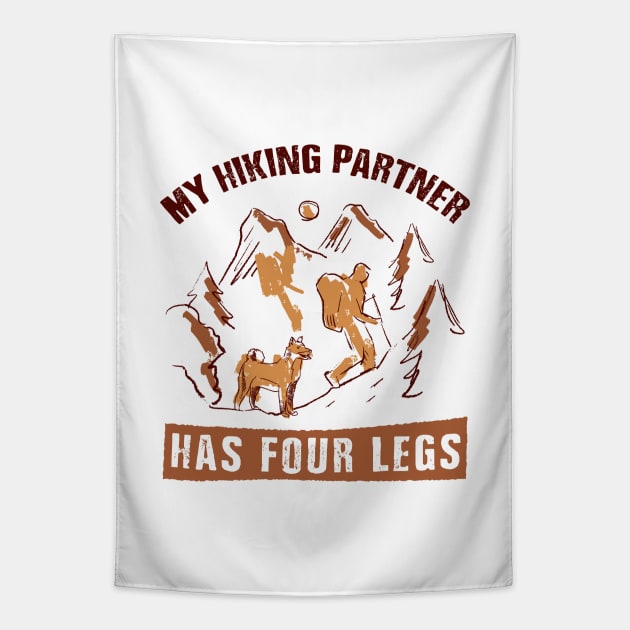 My Hiking Partner Has Four Legs Hand Drawn Tapestry by M n' Emz Studio