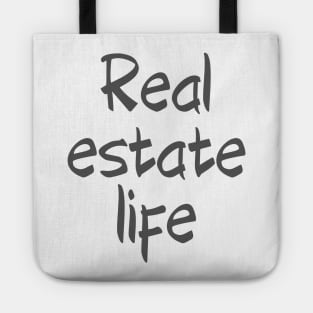 REAL ESTATE LIFE-Gray Letters Tote