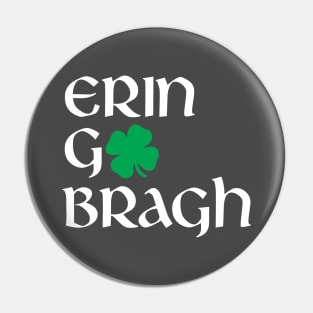 Erin Go Bragh Pin