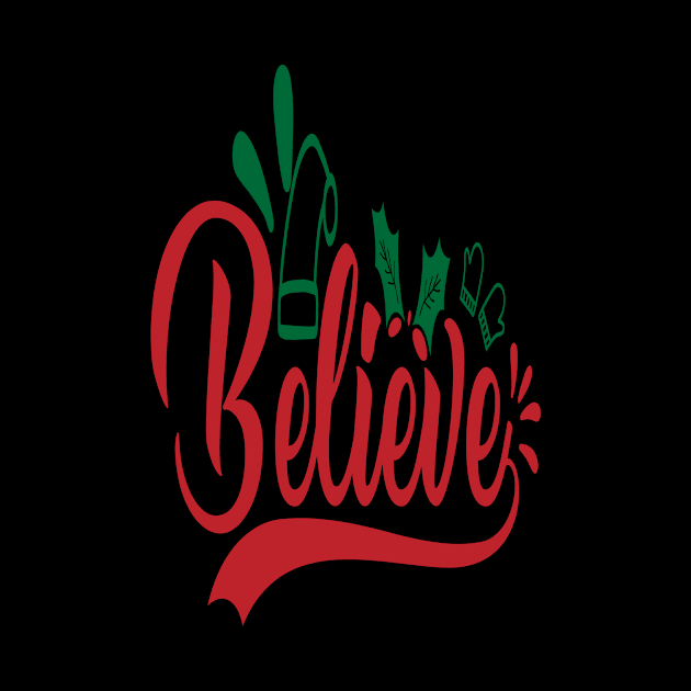 Believe - Christmas Gift Idea by Designerabhijit