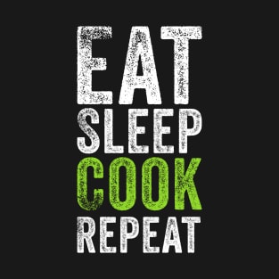 Eat Sleep Cook Repeat Cooking Chef T-Shirt