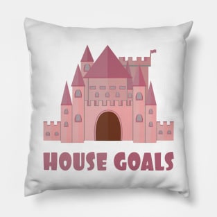 House Goals Pillow