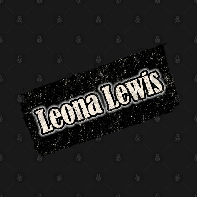 Leona Lewis Vintage Nyindir by NYINDIRPROJEK