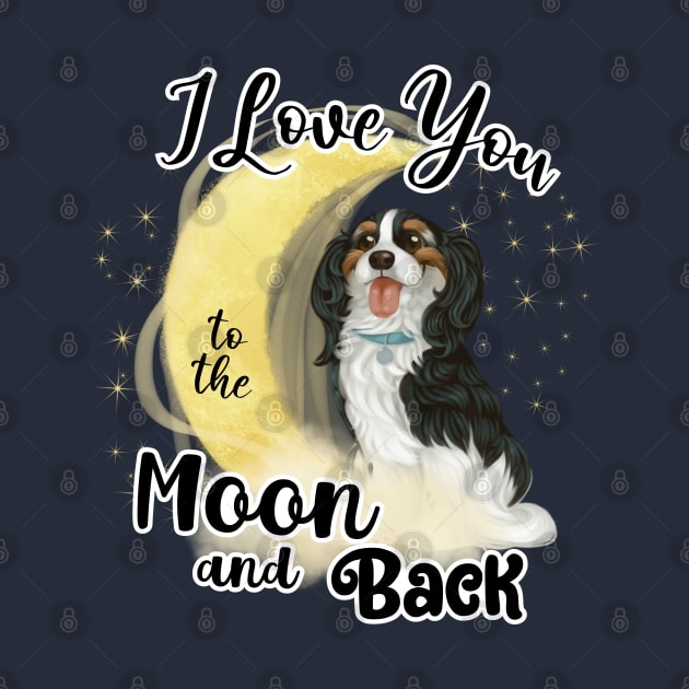 I love my Tri Cavalier to the moon and back by Cavalier Gifts