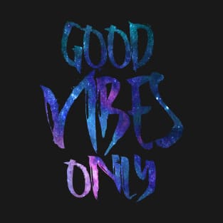 Good Vibes Only T-Shirt