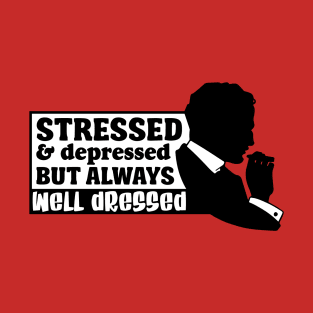 Stressed & Depressed T-Shirt