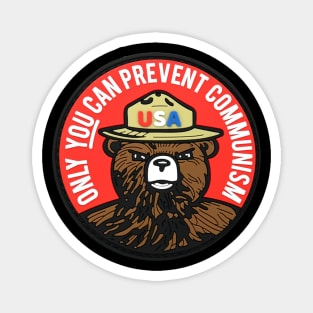 Only You Can Prevent Communism Magnet