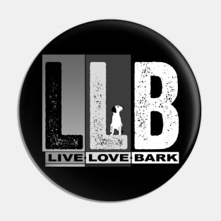 Live Love Bark Pin