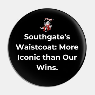 Euro 2024 - Southgate's Waistcoat More Iconic than Our Wins. Horse. Pin