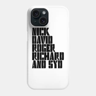 Nick David Roger Richard and Syd Phone Case