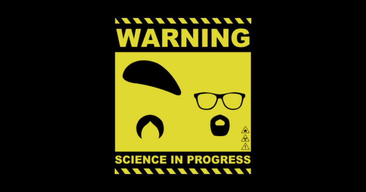 MythBusters warning science in progress - Mythbusters Funny - Sticker ...