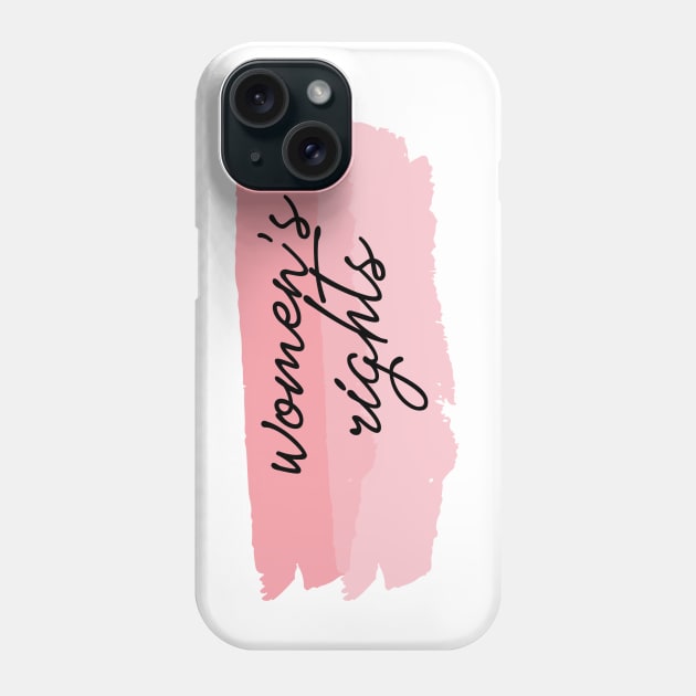 Women's Rights Phone Case by SmokedPaprika